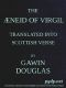 [Gutenberg 49884] • The Æneid of Virgil Translated Into Scottish Verse. Volumes 1 & 2